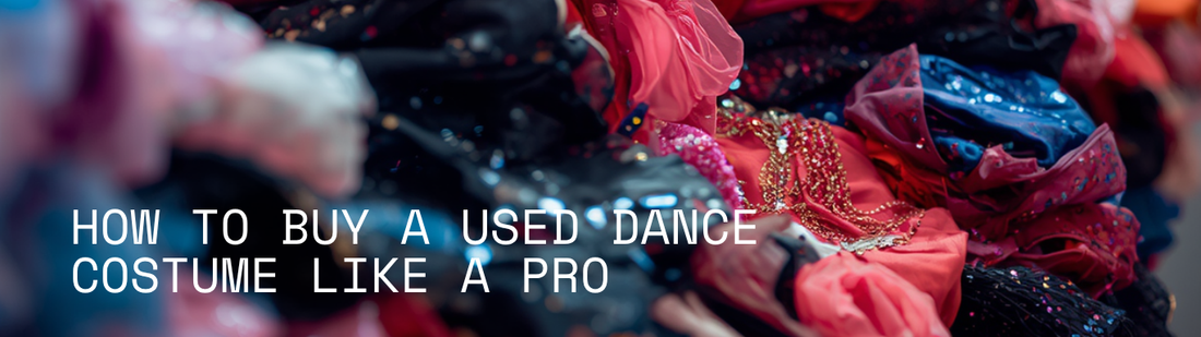 How to Buy a Used Dance Costume Like a Pro
